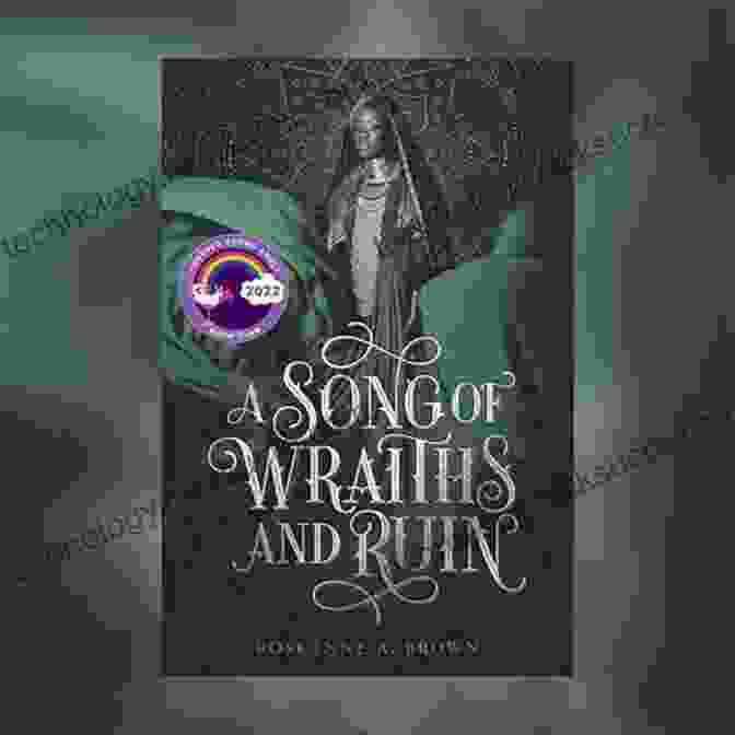 Vividly Illustrated Cover Of Song Of Wraiths And Ruin, Featuring A Young Black Woman Holding A Glowing Sword, With A Purple Haired Boy In Front Of Her Playing A Lute A Song Of Wraiths And Ruin