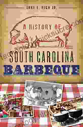 A History Of South Carolina Barbeque