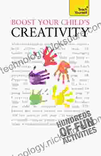 Boost Your Child S Creativity: Teach Yourself