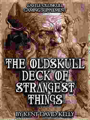 CASTLE OLDSKULL Gaming Supplement ~ The Oldskull Deck Of Strangest Things (Castle Oldskull Fantasy Role Playing Game Supplements)