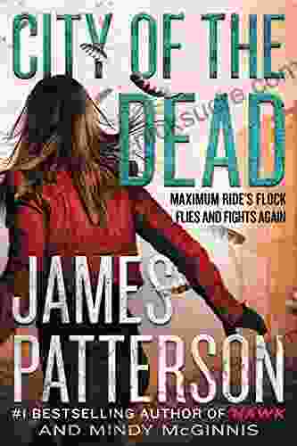 City Of The Dead (Maximum Ride: Hawk 2)