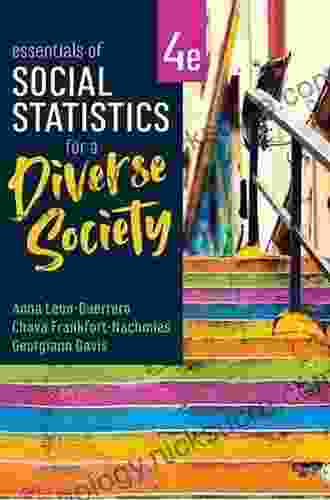 Essentials Of Social Statistics For A Diverse Society