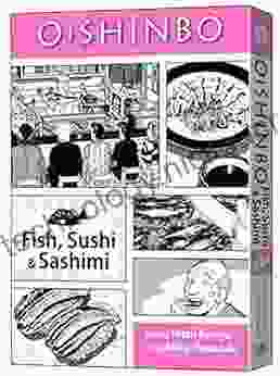 Oishinbo: Fish Sushi and Sashimi Vol 4: A la Carte