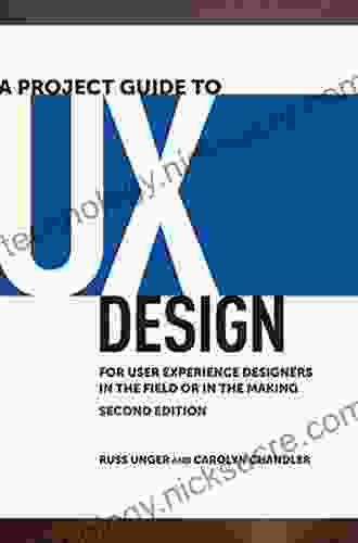 A Project Guide to UX Design: For user experience designers in the field or in the making (Voices That Matter)