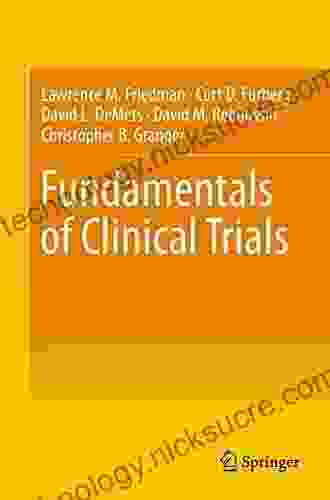 Fundamentals Of Clinical Trials David L DeMets