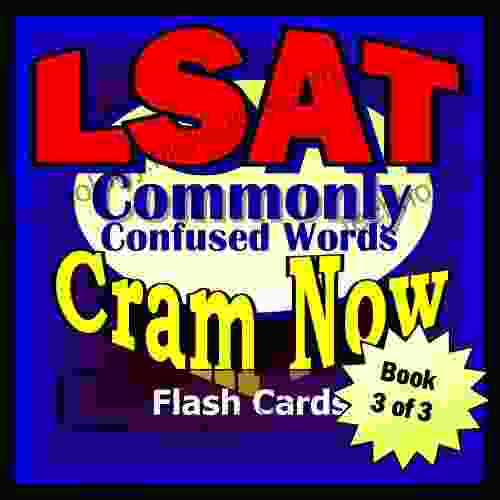 LSAT Prep Test WORDS COMMONLY CONFUSED Flash Cards CRAM NOW LSAT Exam Review Study Guide (Exambusters LSAT Study Guide 3)