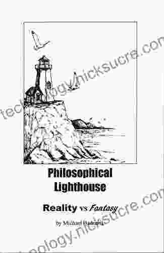 Philosophical Lighthouse: Reality vs Fantasy