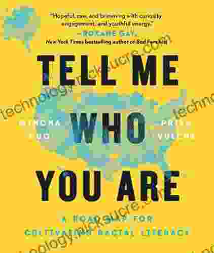 Tell Me Who You Are: Sharing Our Stories Of Race Culture Identity