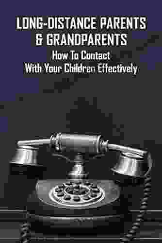 Long Distance Parents Grandparents: How To Contact With Your Children Effectively: Long Distance Parenting Statistics