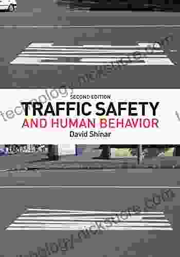 Traffic Safety and Human Behavior: Second Edition