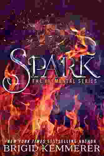 Spark (Elemental 2) Brigid Kemmerer